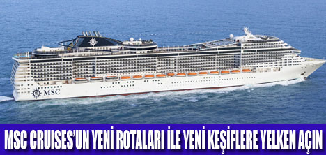 MSC CRUISES İLE MAVİ YOLCULUK