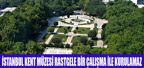 İSTANBUL KENT MÜZESİ DUYURUSU