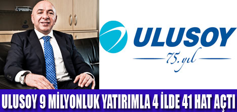 ULUSOY YATIRIMLARA HIZ VERDİ