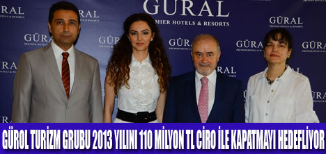 GÜROL PREMİER’İN 2013 YILI HEDEFİ