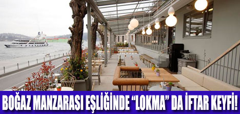 “LOKMA” DA İFTAR VE SAHUR KEYFİ!