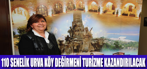 TARİHİ DEĞİRMEN TURİZME AÇILACAK