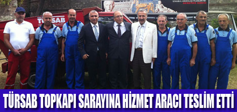 TÜRSAB TEMİZLİK ARAÇLARINI TESLİM ETTİ