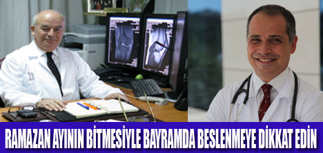 BAYRAMDA BESLENMEYE DİKKAT