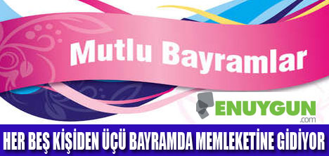 ENUYGUN BAYRAM ANALİZİ