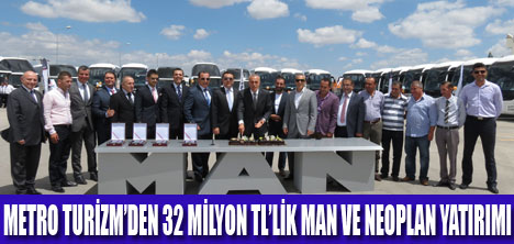 METRO TURİZM’DEN DEV YATIRIM