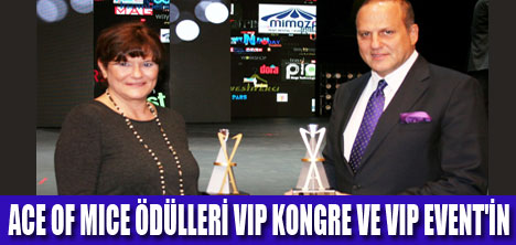 VIP KONGRE VE VIP EVENT ÖDÜLLERİ ALDI