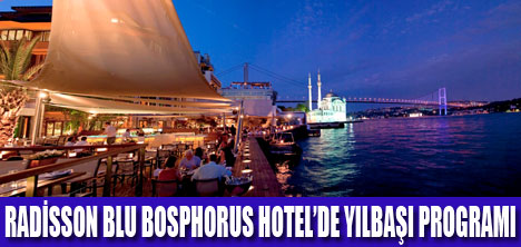 RADİSSON BLU BOSPHORUS’TA YILBAŞI