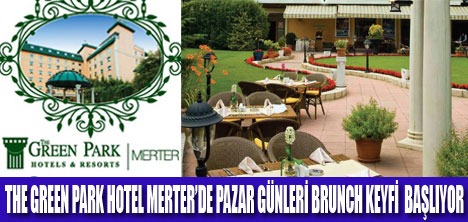 THE GREEN PARK MERTER BRUNCH KEYFİ