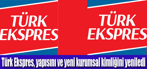 TÜRK EKSPRES 2014’TE İDDİALI!