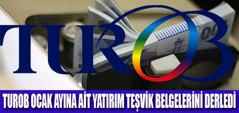 “Yatırım Teşvik Belgeleri” Yayınlandı