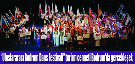 “15. Uluslararası Bodrum Dans Festivali”