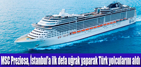 MSC Preziosa İstanbul’da