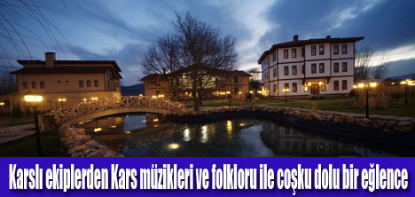 İksir Resort Town’da, Kars Dostluk Şöleni Gecesi