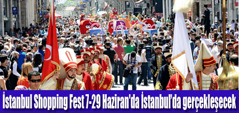 İstanbul Shopping Fest Başlıyor