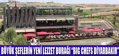 Big Chefs’in 23. şubesi Diyarbakır oldu