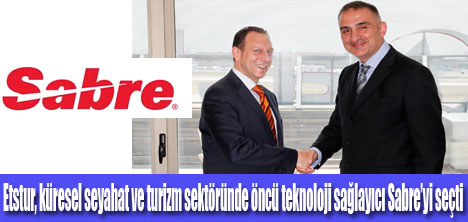 Etstur, teknoloji sağlayıcı Sabre’yi seçti