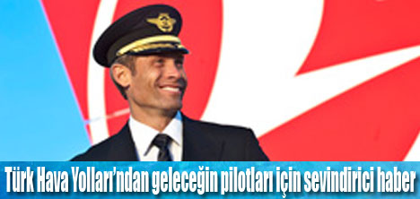 THY Pilot aday adaylarını arıyor