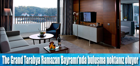 “THE GRAND TARABYA’DA BAYRAM AYRICALIĞI!”