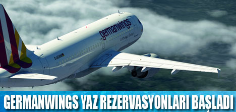 Germanwings yaz uçuş rezervasyonlarını başlattı