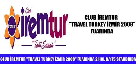 İREMTUR, TRAVEL TURKEY İZMİR  FUARINDA