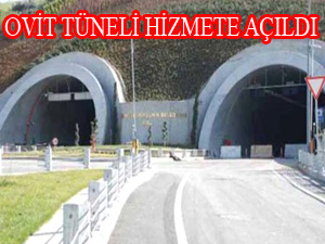 OVİT Tüneli, içinden ticaretin akıp geçtiği bir ulaşım yatırımıdır 