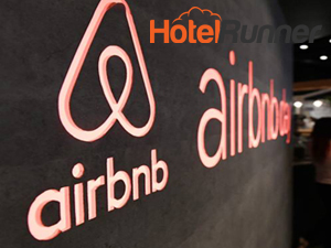 HotelRunner ve Airbnb küresel iş birliği ile oteller de Airbnb’de listelenebilecek