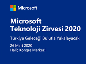 Microsoft Teknoloji Zirvesi bu yıl 26 Mart’ta İstanbul Haliç Kongre Merkezi’nde