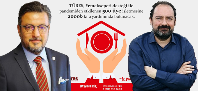 TÜRES’ten Yemeksepeti desteğiyle üyelerine 1 milyon TL kira yardımı