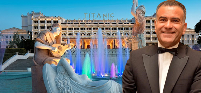 Titanic Mardan Palace’a GM olarakYüksel GÜRHAN getirildi