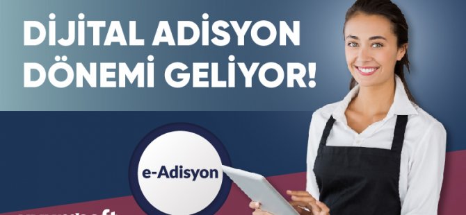 Restoran ve kafeler için e-Adisyon dönemi geliyor 