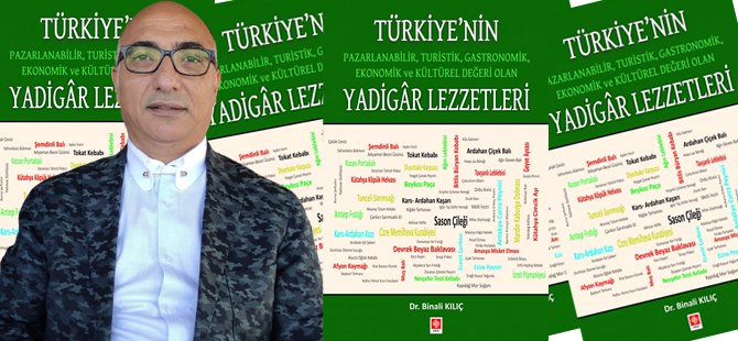 Gastronomi Tutkunlarına Yadigar Lezzetler kitabı çıktı