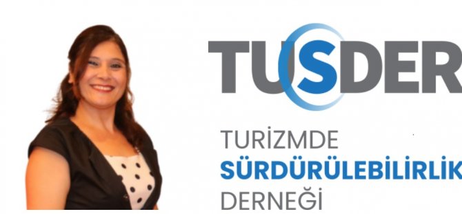 Turizmde Sürdürülebilirlik Derneği (TUSDER) Kuruldu