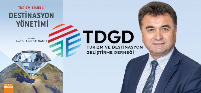 Turizm Temelli Destinasyon Yönetimi kitabı yayınlandı