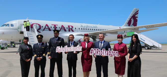 QATAR AIRWAYS TRABZON UÇUŞLARINA BAŞLADI