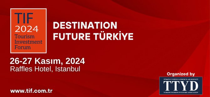 TIF 2024 26-27 Kasım tarihlerinde gerçekleşecek