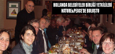 NATURE&PEACE  HOLLANDALILARI AĞARLADI