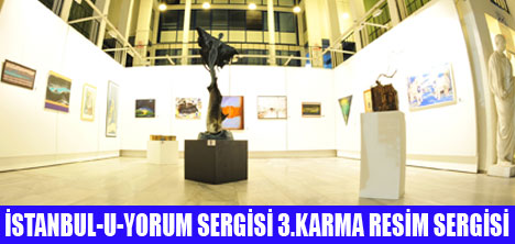 İSTANBUL-U-YORUM SERGİSİ