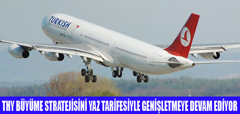 THY YAZ TARİFESİNE 29 MARTTA GEÇİYOR