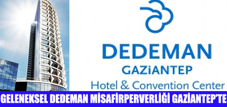 DEDEMAN GAZİANTEP KAPILARINI AÇTI