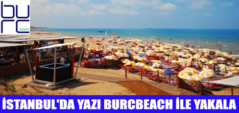 BURCBEACH  İSTANBULA 30 DAKİKA