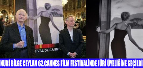 NURİ BİLGE,CANNESDE JÜRİ OLACAK