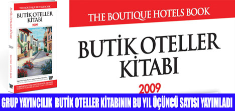 BUTİK OTELLER KİTABI 2009 ÇIKTI