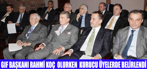 GİF  BAŞKANI RAHMİ KOÇ OLDU