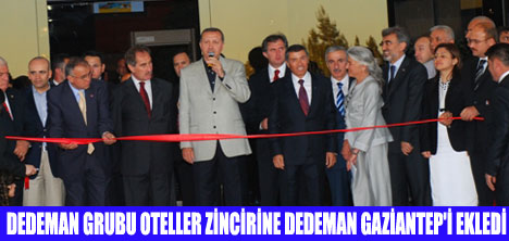 DEDEMAN GAZİANTEP AÇILDI