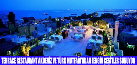 TERRACE MOSAİC RESTAURANT