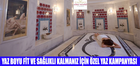 ELİTE WOLD HOTEL'DEN  YAZ KAMPANYASI