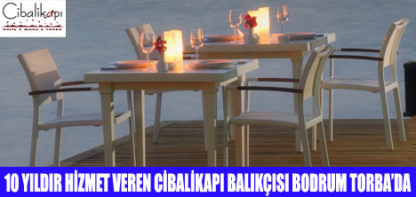 CİBALİKAPI BALIKÇISI BODRUMDA