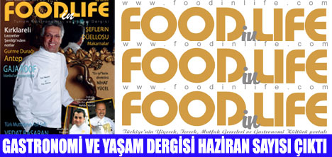 FOOD in LIFE HAZİRAN SAYISI ÇIKTI