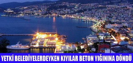 KIYILAR BETON YIĞINI OLDU